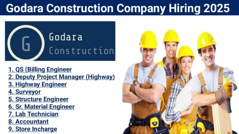 Godara Construction Company Hiring 2025 | For Lab Technician, Structure Engineer, Highway Engineer, Store Incharge