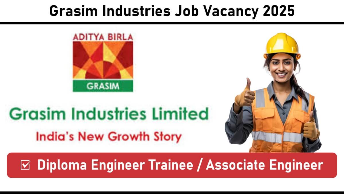 Grasim Industries Job Vacancy 2025 | Diploma Engineer Trainee & Associate Engineer Jobs – Tamil Nadu