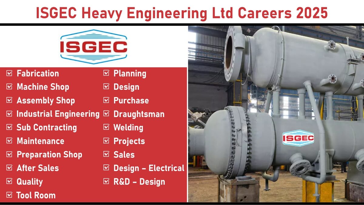 ISGEC Heavy Engineering Ltd Careers 2025 – Hiring for Multiple Positions | Degree & Diploma Jobs in Mechanical Engineering