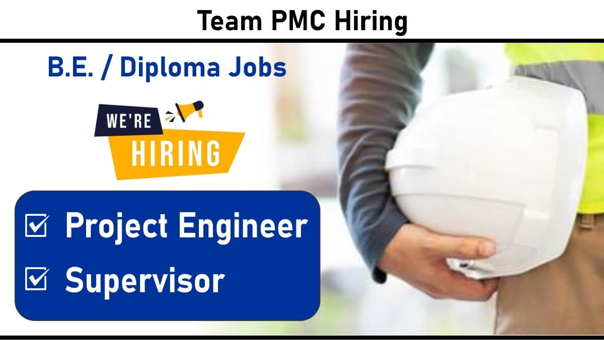 Team PMC Hiring – Join Our Growing Construction Team in Ahmedabad
