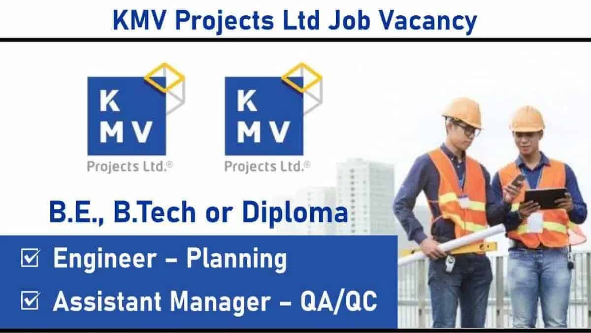 KMV Projects Ltd Job Vacancy: Building Construction & Infrastructure | Join Our Team in Assam (RK Nagar) | Apply Now