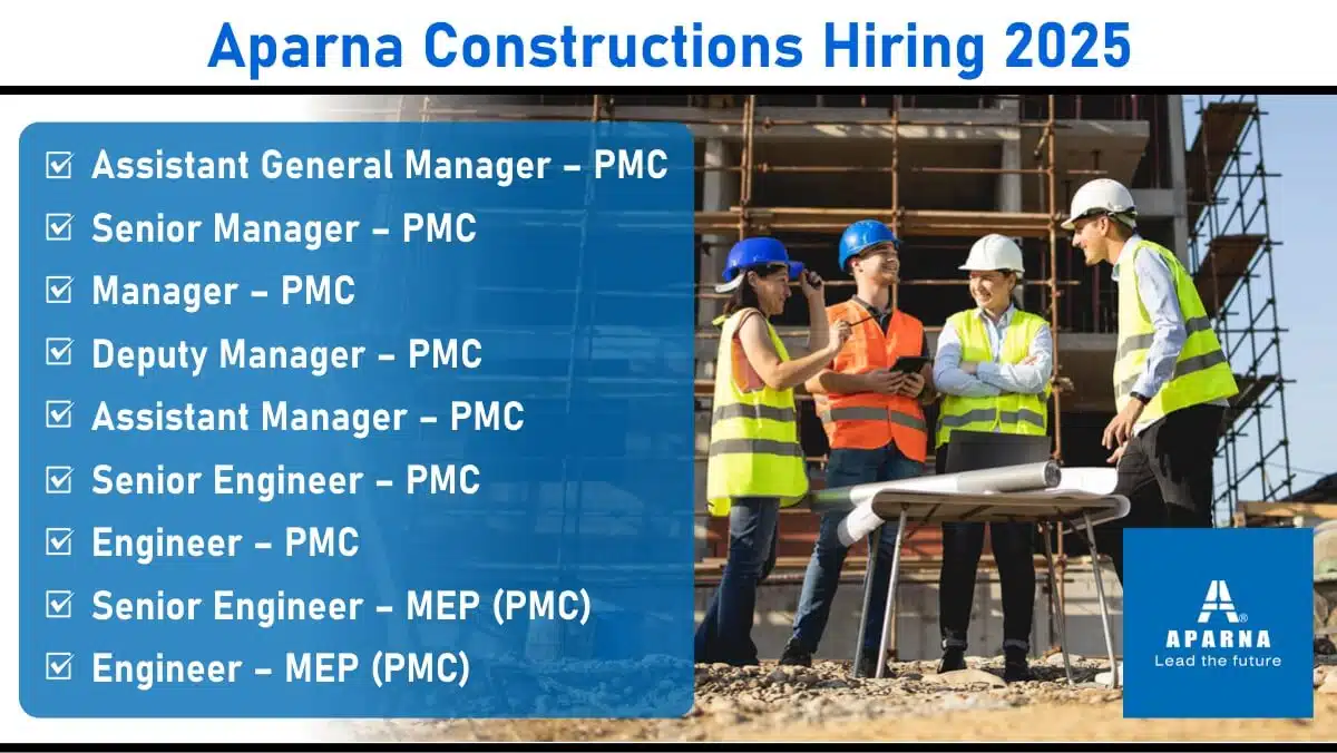 Aparna Constructions Hiring 2025: Hiring PMC Experts for High-Rise Projects in Hyderabad | Apply Now