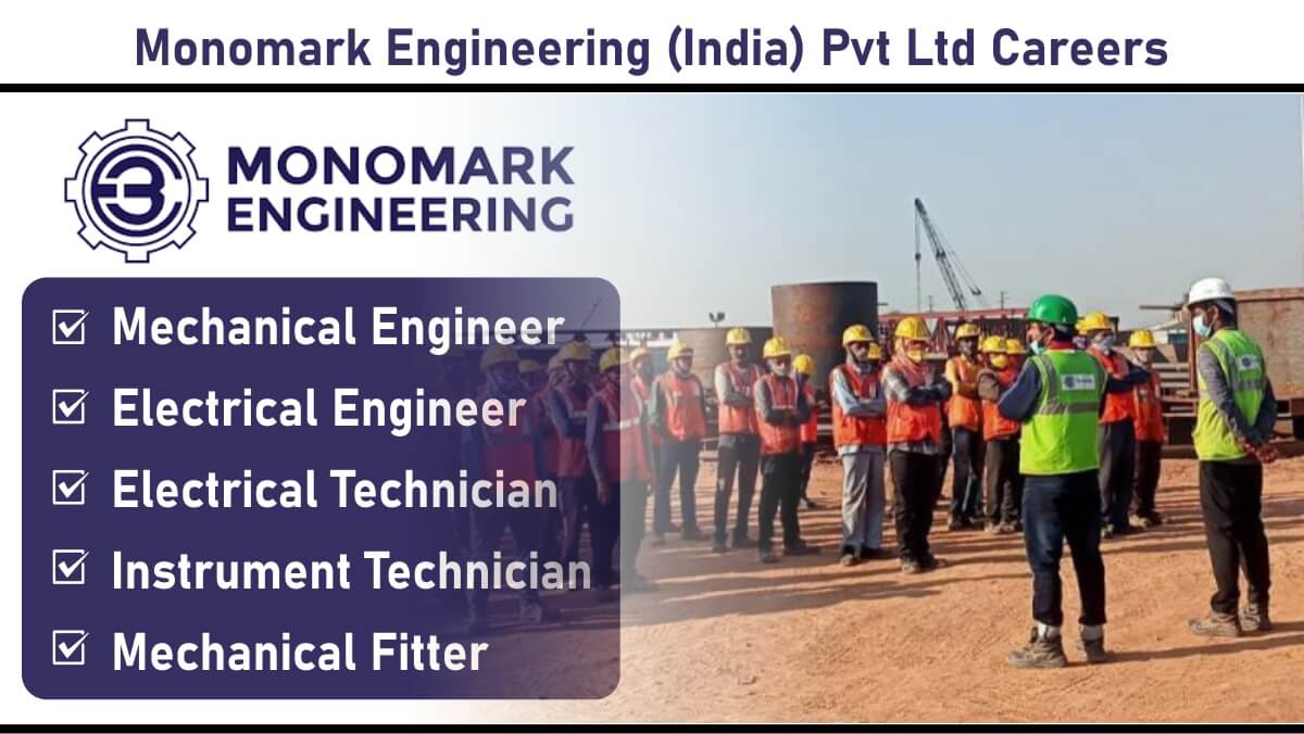 Monomark Engineering (India) Pvt Ltd Careers: Hiring for O&M Roles in Mundra, Gujarat | Apply Now