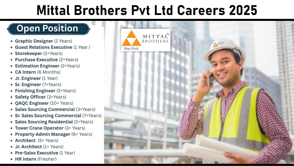 Mittal Brothers Pvt Ltd Careers 2025: Real Estate Job Vacancies in Pune | Engineers, Architects, Sales, HR & More