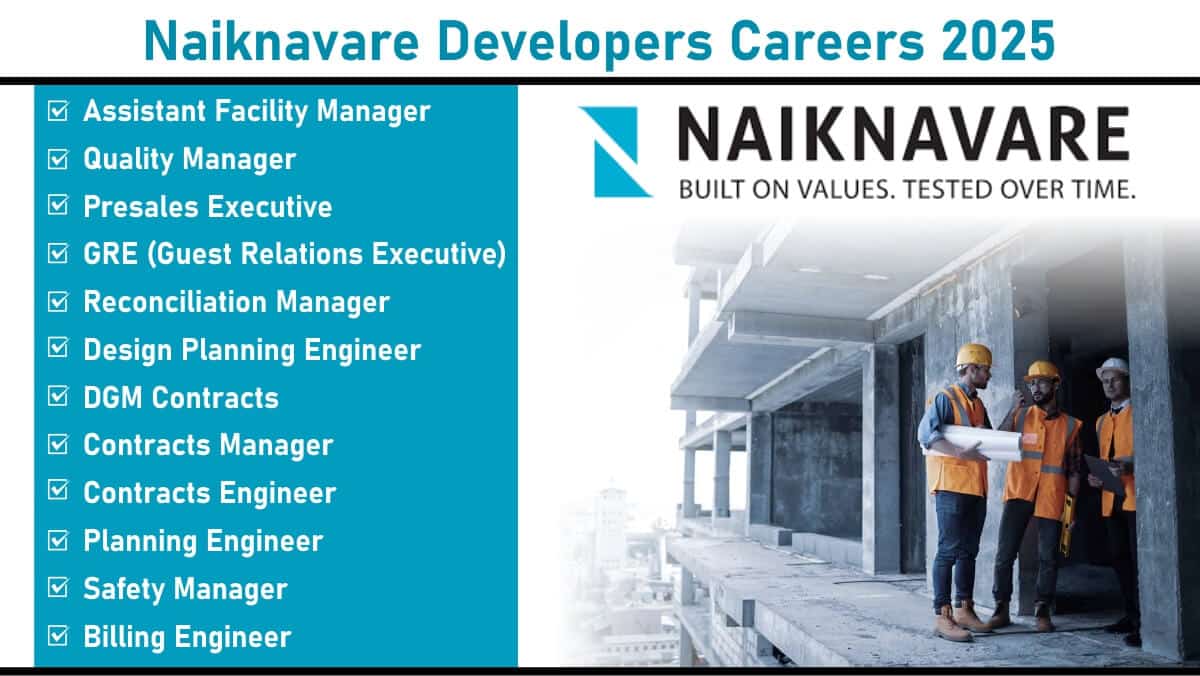 Naiknavare Developers Careers 2025: Recruitment Drive for Real Estate Professionals | Pune & PCMC | Apply Now