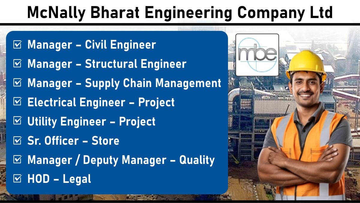 McNally Bharat Engineering Company Ltd: Recruitment for Multiple Positions | Apply Now