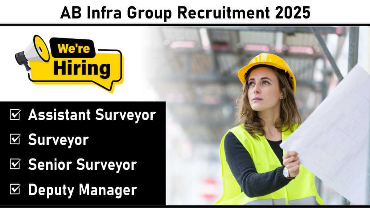 AB Infra Group Recruitment 2025: Transmission Line Project Jobs | Surveyors, Dy Managers | PAN India