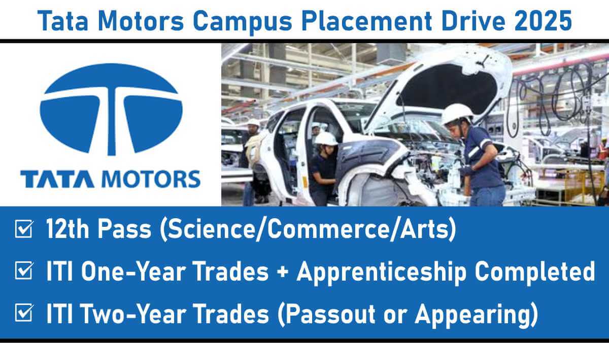 Tata Motors Campus Placement Drive 2025: Golden Opportunity for 10th, 12th & ITI Candidates at Satpuda I.T.I. Manjhapur (Balaghat, M.P.)