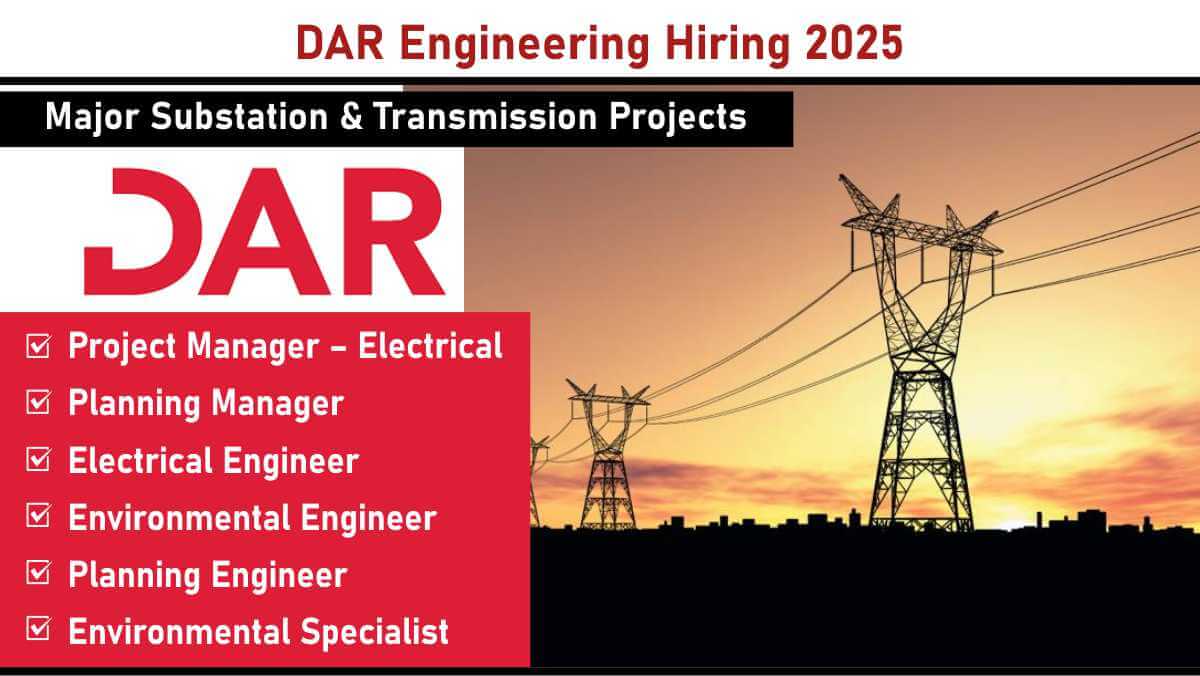 DAR Engineering Hiring 2025: Join Major Substation & Transmission Projects in Saudi Arabia