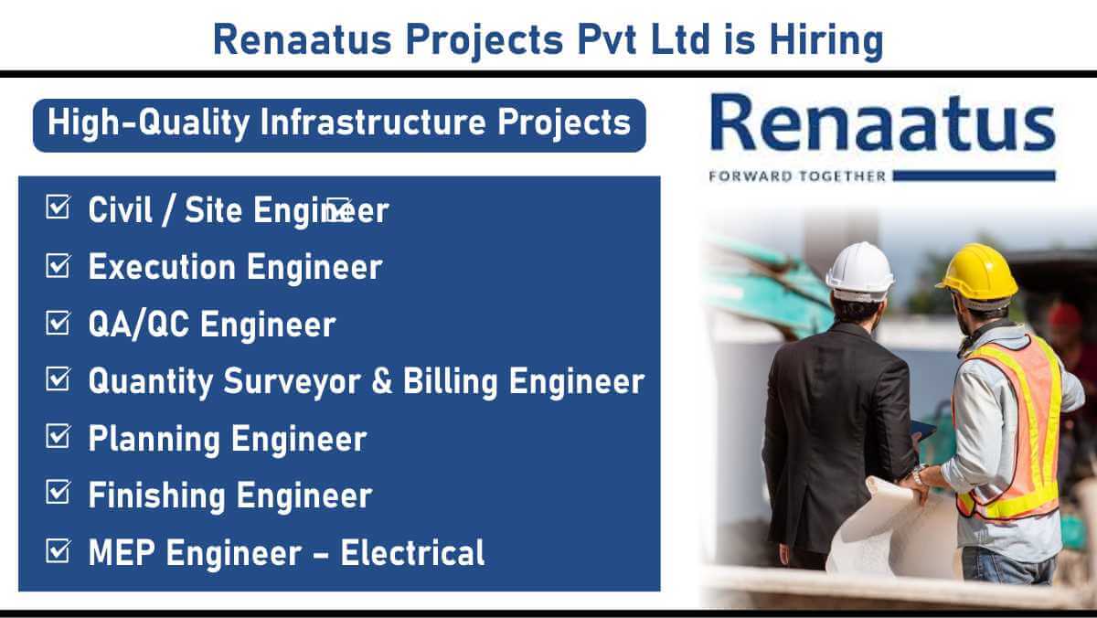 Renaatus Projects Pvt Ltd is Hiring: Civil, MEP & Engineering Roles | India, Maldives & Mauritius | Apply Now
