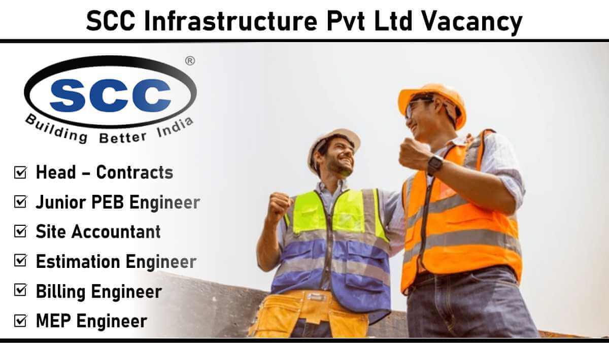 SCC Infrastructure Pvt Ltd Vacancy: Recruitment for Multiple Positions in Gujarat | Apply Now