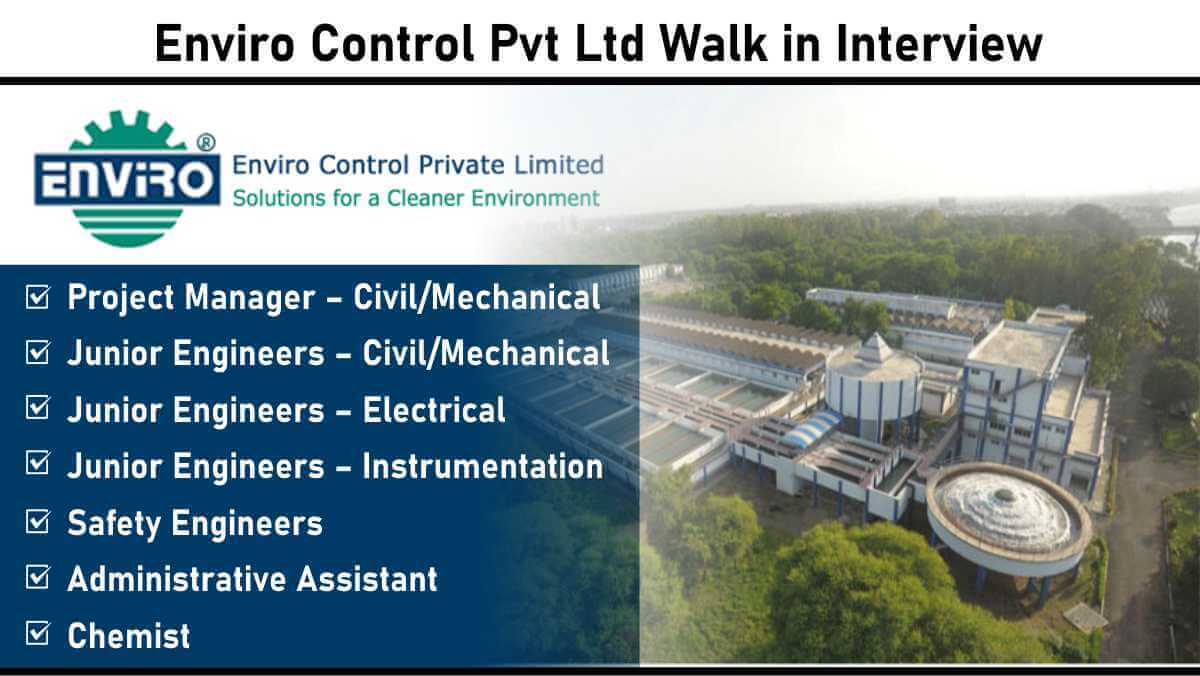 Enviro Control Pvt Ltd Walk in Interview: Water, Sewage, and Effluent Treatment Projects | Walk-In Interviews on 19th – 21st June, 2025