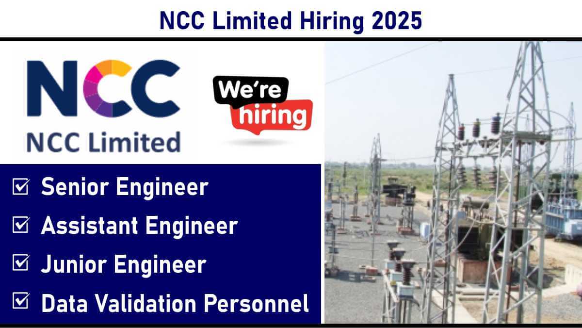 NCC Limited Hiring 2025: Maharashtra Projects | Hiring for Electrical Engineers & Data Professionals