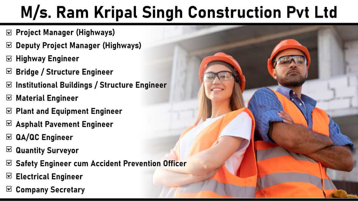 M/s. Ram Kripal Singh Construction Pvt Ltd: NHAI, SHAJ, Indian Rail, Power Distribution, Govt Buildings, Irrigation, and Mining sectors