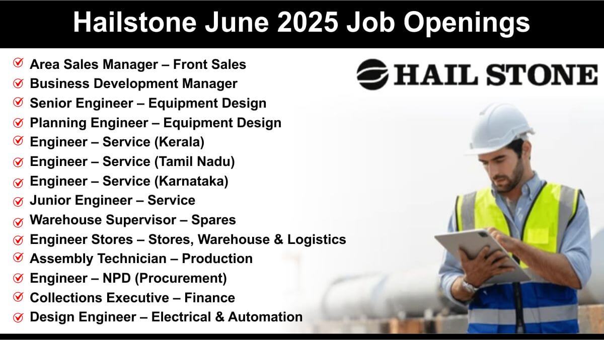 Hailstone June 2025 Job Openings: Careers in Crushing & Construction Equipment Industry