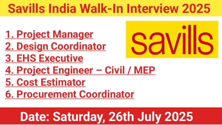 Savills India Walk-In Interview 2025 | Date: Saturday, 26th July 2025