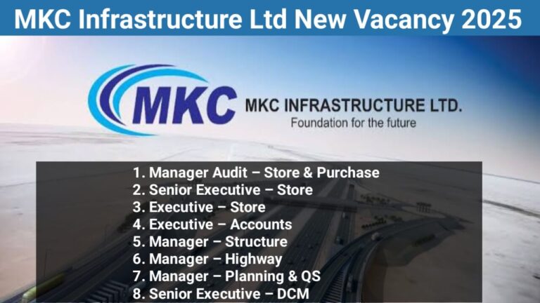 MKC Infrastructure Ltd New Vacancy 2025 | Location: Assam / Karnataka / Gujarat