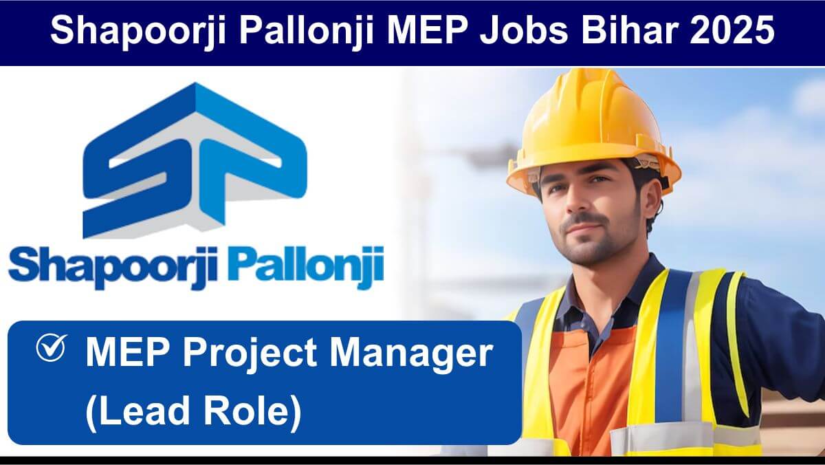 Shapoorji Pallonji Careers 2025 Apply Now | MEP Jobs in Healthcare Construction India