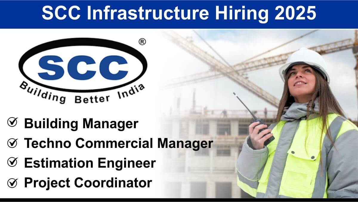SCC Infrastructure Hiring 2025 | Surat & Ahmedabad Job Openings | Civil & Architecture Jobs