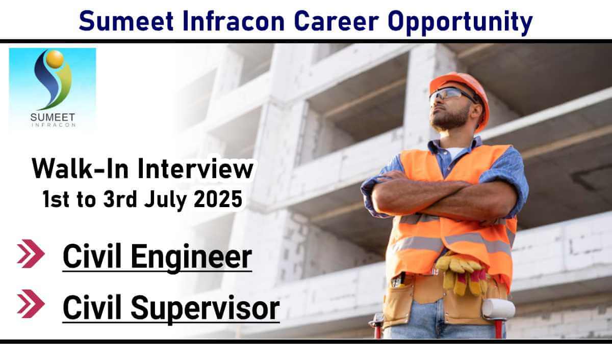 Sumeet Infracon Career Opportunity | Construction Company Hiring in Raipur