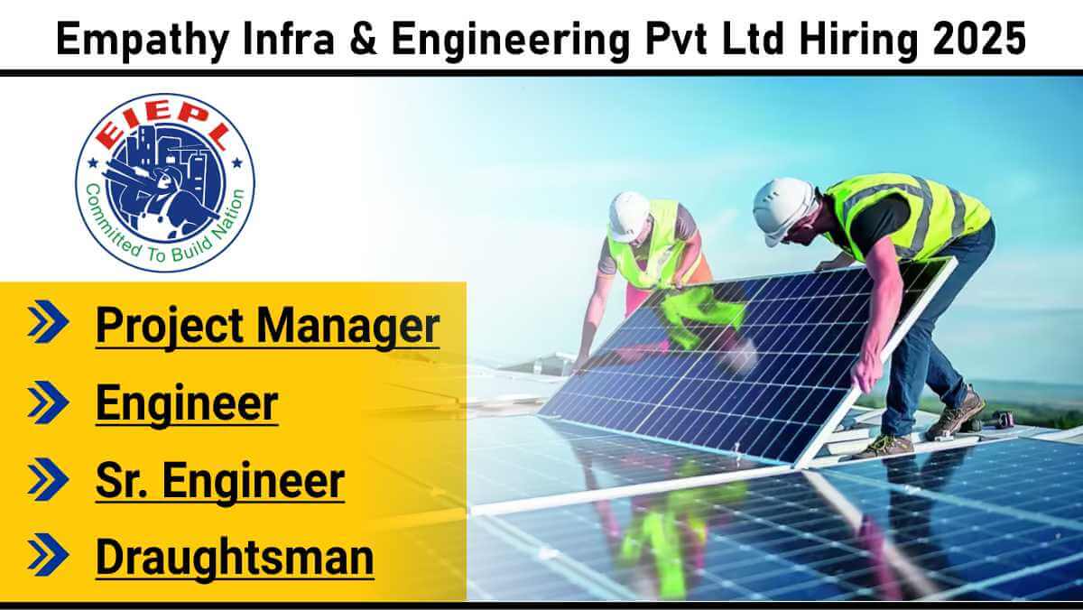 Empathy Infra & Engineering Pvt Ltd Hiring 2025 | Solar Project Manager Vacancy 2025