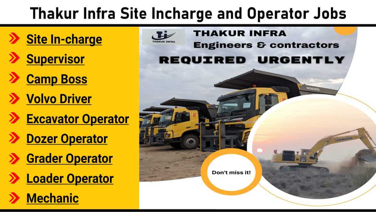 Thakur Infra Site Incharge and Operator Jobs | Heavy Equipment Operator Jobs Barmer 2025