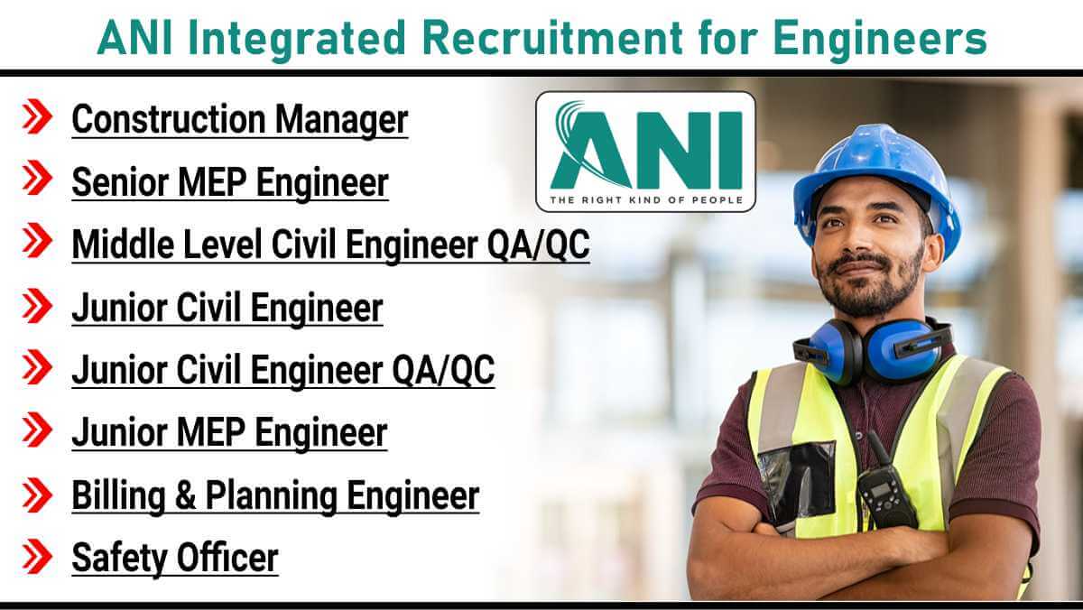 ANI Integrated Recruitment for Engineers | MEP Engineer Jobs Mumbai 2025