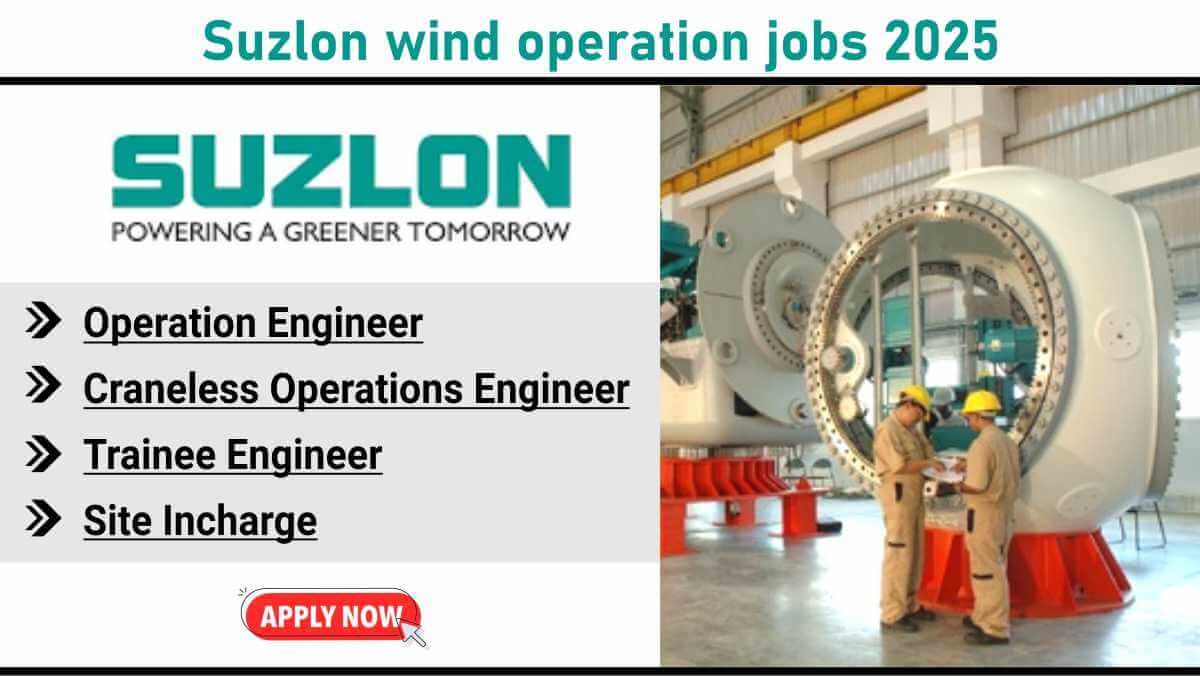 Suzlon wind operation jobs 2025 | Fresher jobs in wind energy sector