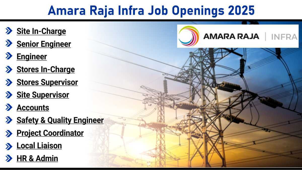 Amara Raja Infra Job Openings 2025 | EPC company jobs in power distribution India