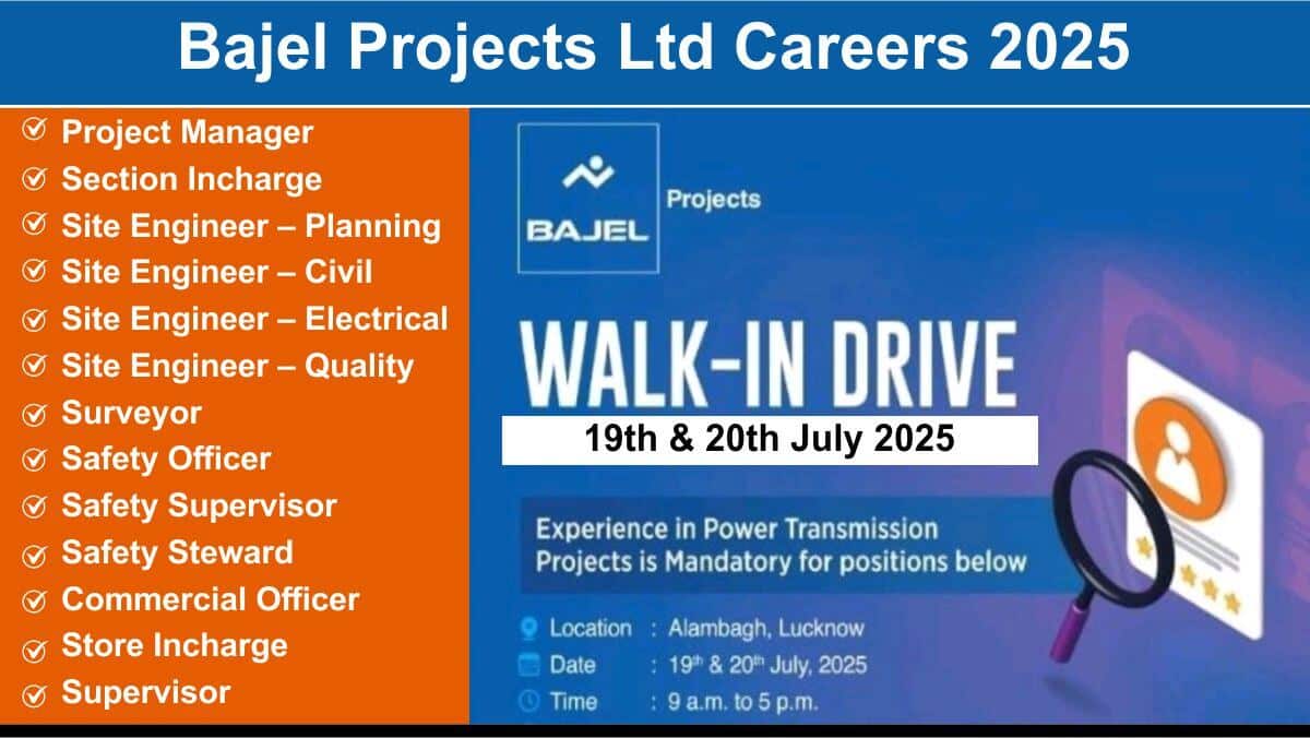 Bajel Projects Ltd Careers 2025 | Electrical Civil Engineer Jobs in Transmission Projects
