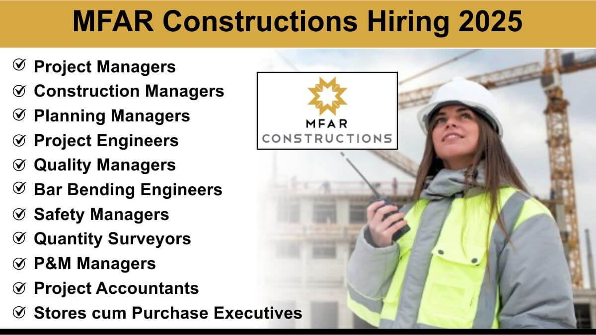 MFAR Constructions Hiring 2025 | Commercial Construction Jobs in Bangalore