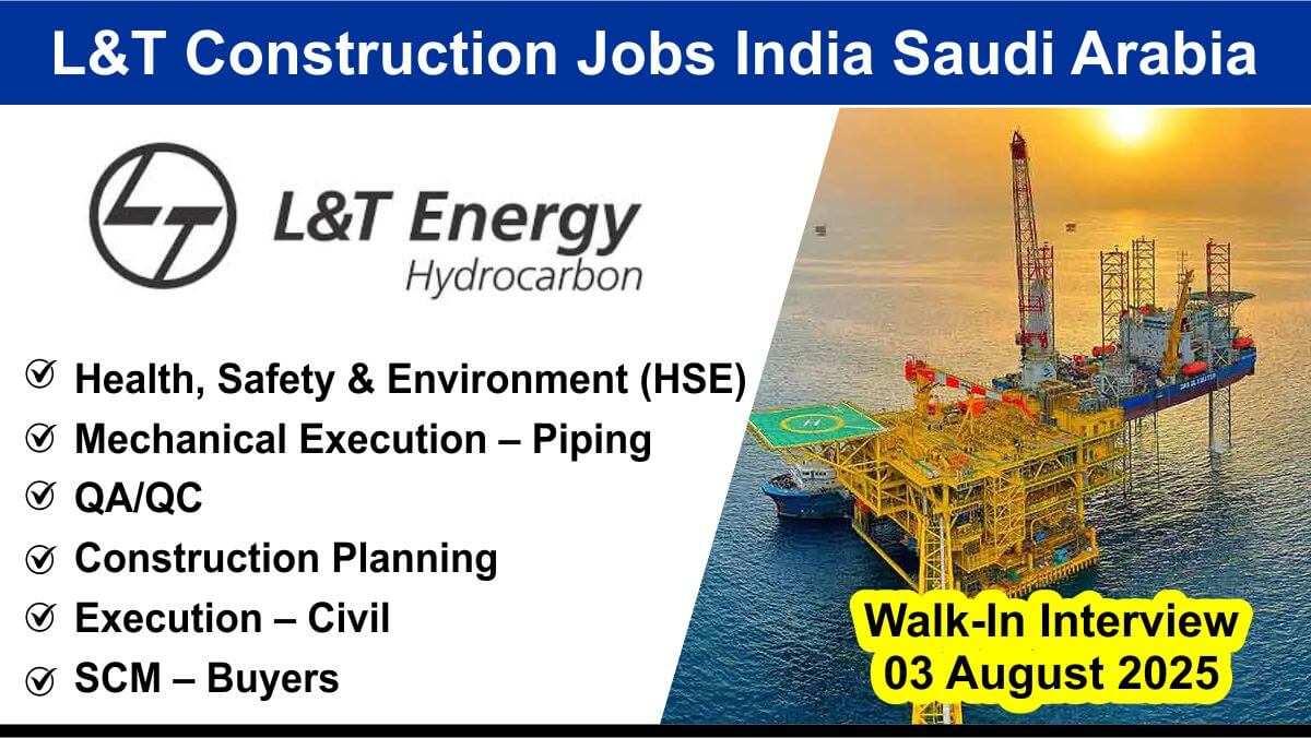 L&T Construction Jobs India Saudi Arabia | L&T Energy Jobs for Engineers & Diploma Holders