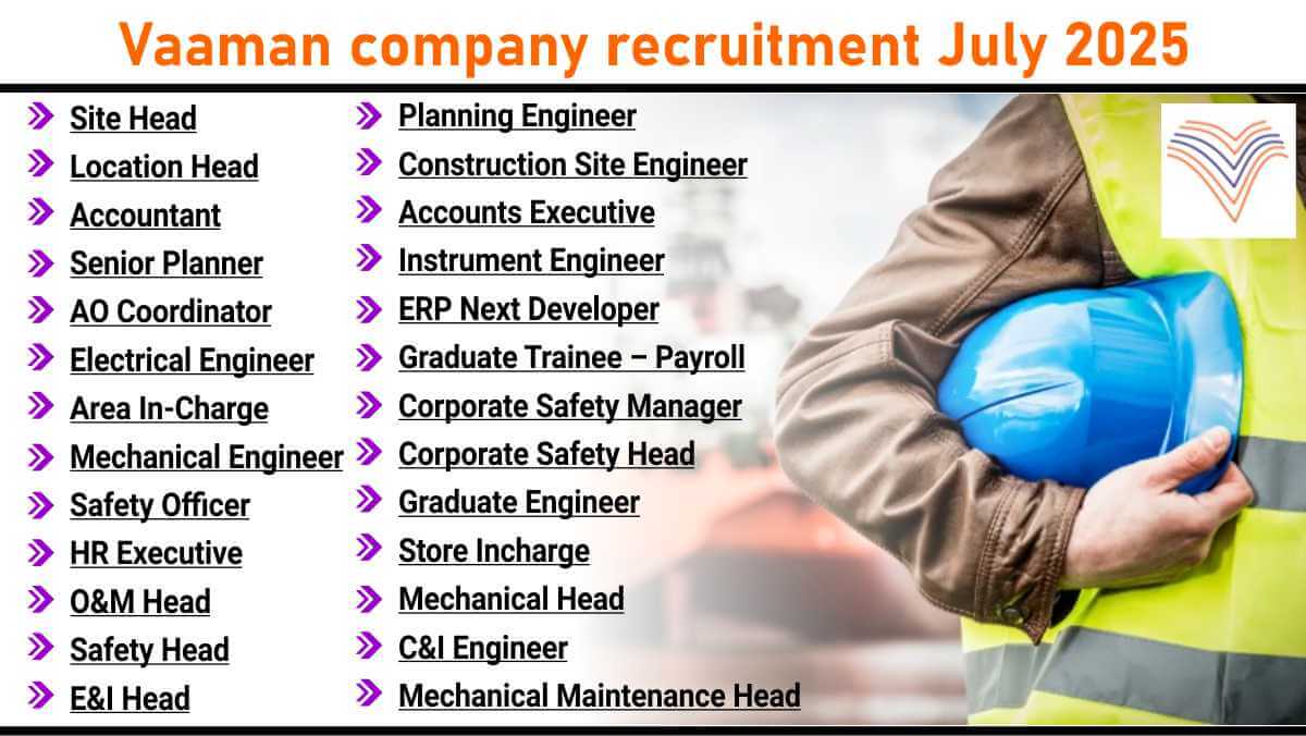 Vaaman company recruitment July 2025 | Electrical and Instrumentation jobs in Gujarat