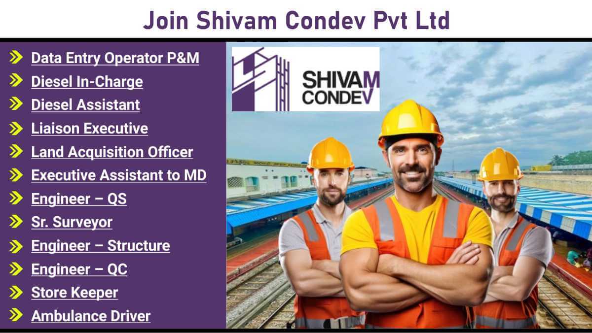 Join Shivam Condev Pvt Ltd | Multiple Vacancies Across Odisha | Apply Today
