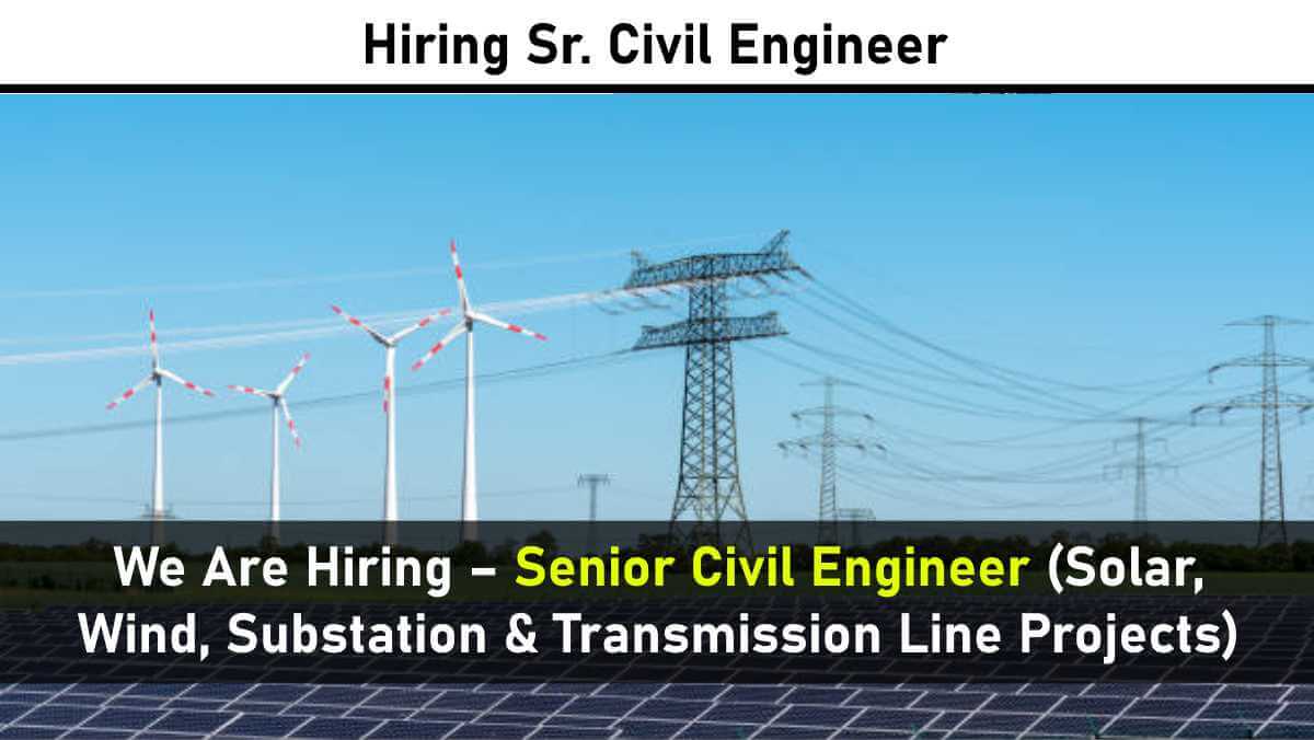 Hiring Sr. Civil Engineer | Solar, Wind, Substation Projects | Gujarat | Apply Now