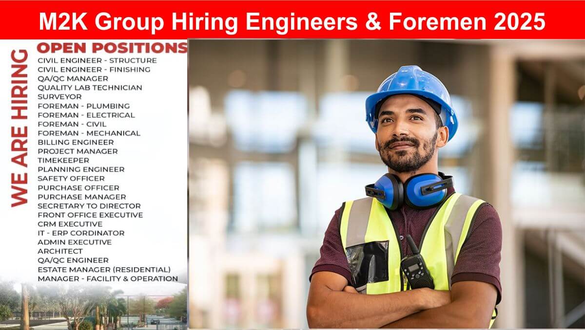 M2K Group Hiring Engineers & Foremen 2025 | QA QC Engineer Jobs in Gurgaon 2025