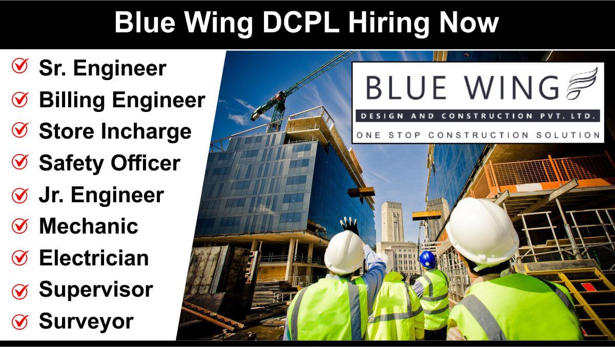 Blue Wing DCPL Hiring Now | Highrise Building Construction Jobs