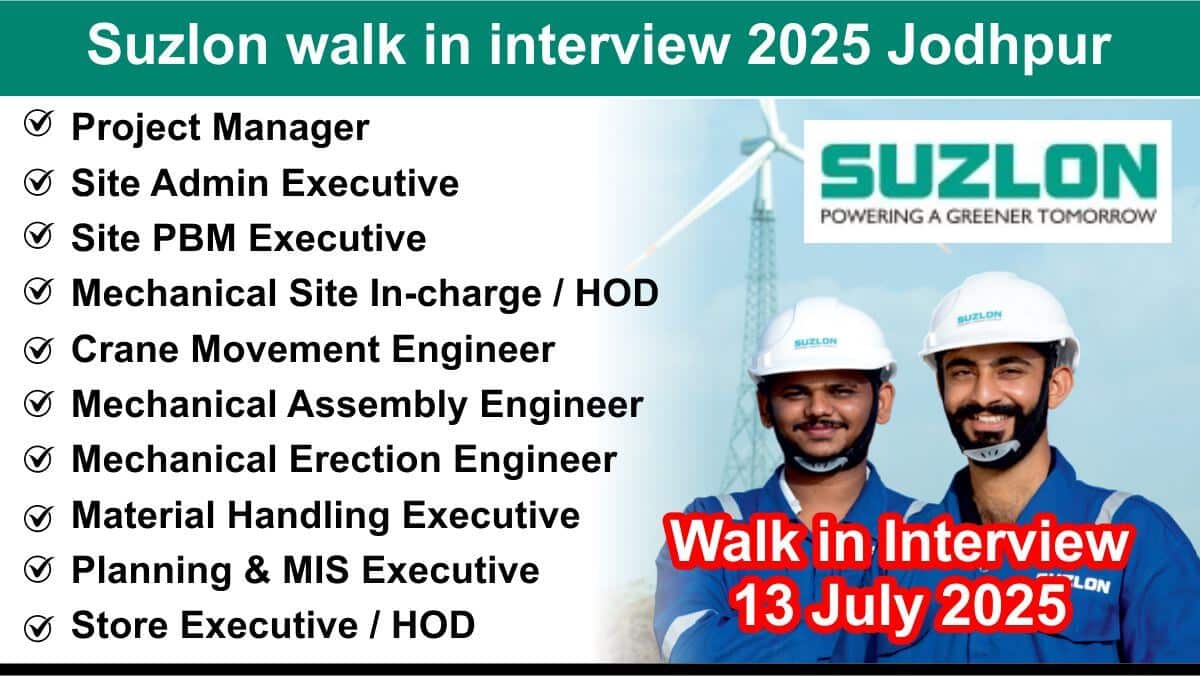Suzlon walk in interview 2025 Jodhpur | Suzlon job for diploma mechanical engineers