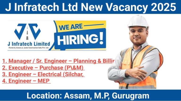 J Infratech Ltd New Vacancy 2025 | Construction Jobs In Madhya Pradesh