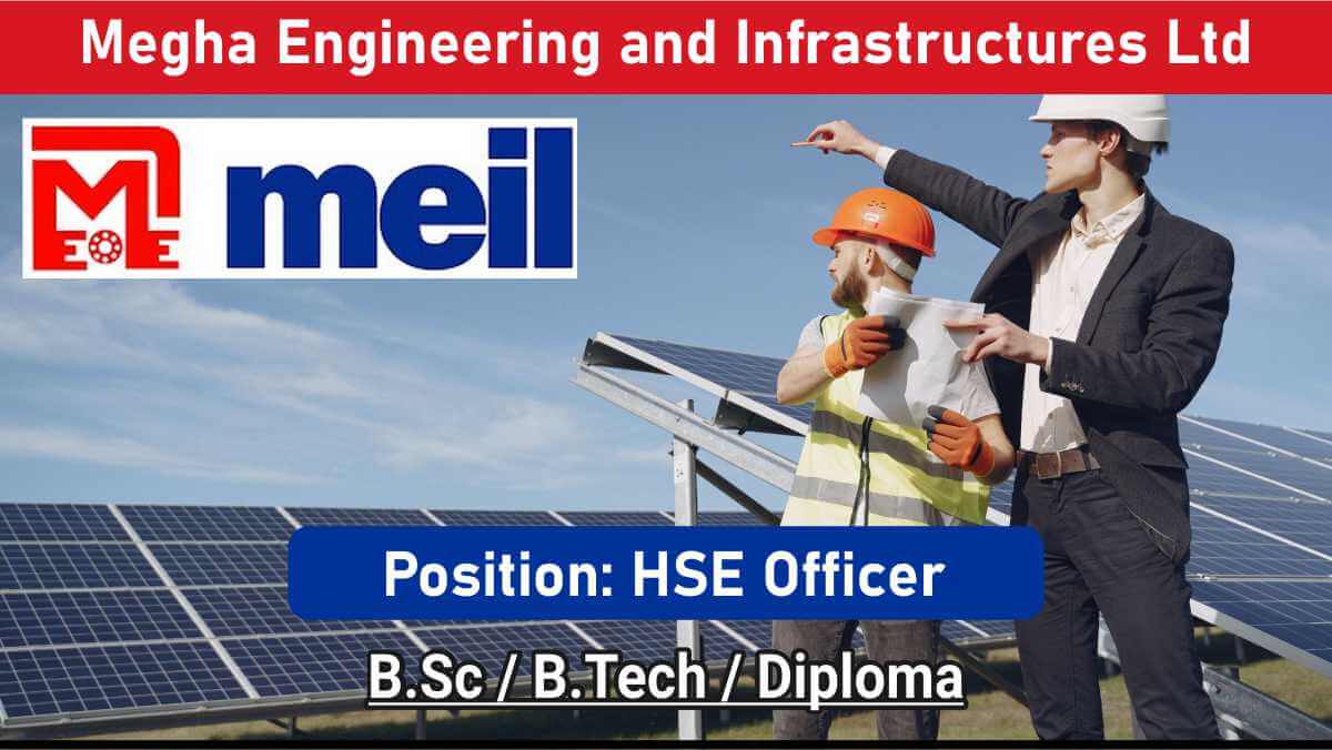 Megha Engineering and Infrastructures Ltd | Safety Officer Job With NEBOSH