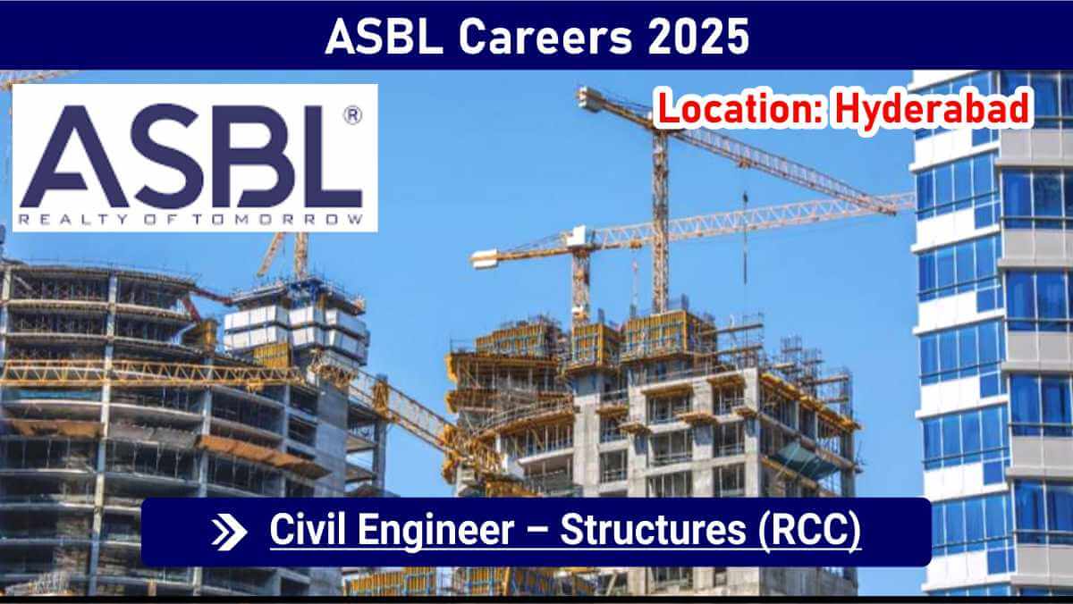 ASBL Careers 2025 | RCC + MIVAN Formwork | Civil Engineer Jobs | Apply Today