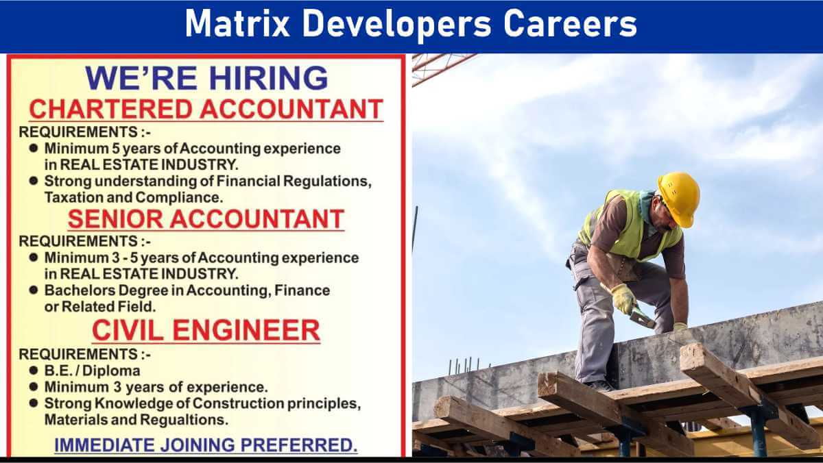 Matrix Developers Careers | Real Estate Hiring CA, Accountant, Engineer | Apply Today