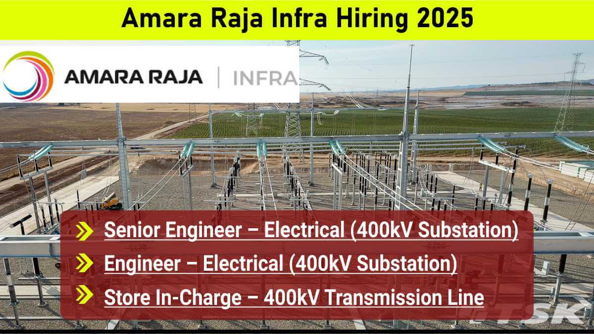 Amara Raja Infra Engineering Jobs | Substation & TL Openings