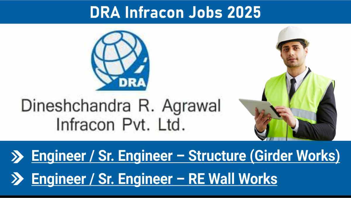 DRA Infracon Jobs 2025 | Site Engineer Vacancies in Khammam