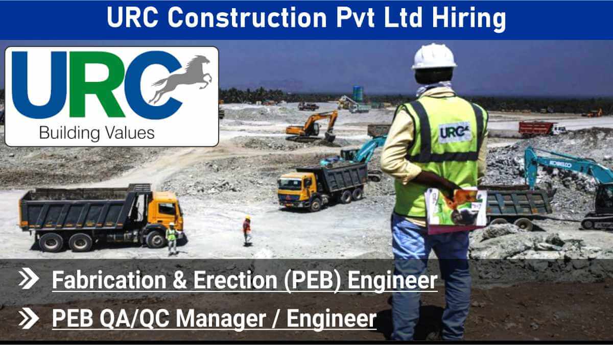 URC Construction Pvt Ltd Vacancy 2025 | Mechanical Jobs in Industrial Projects