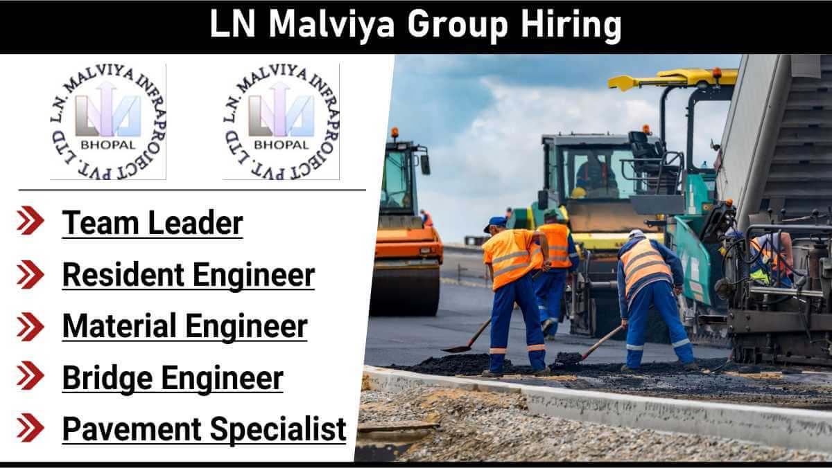 LN Malviya Group Hiring | B.Tech Civil Jobs in Madhya Pradesh