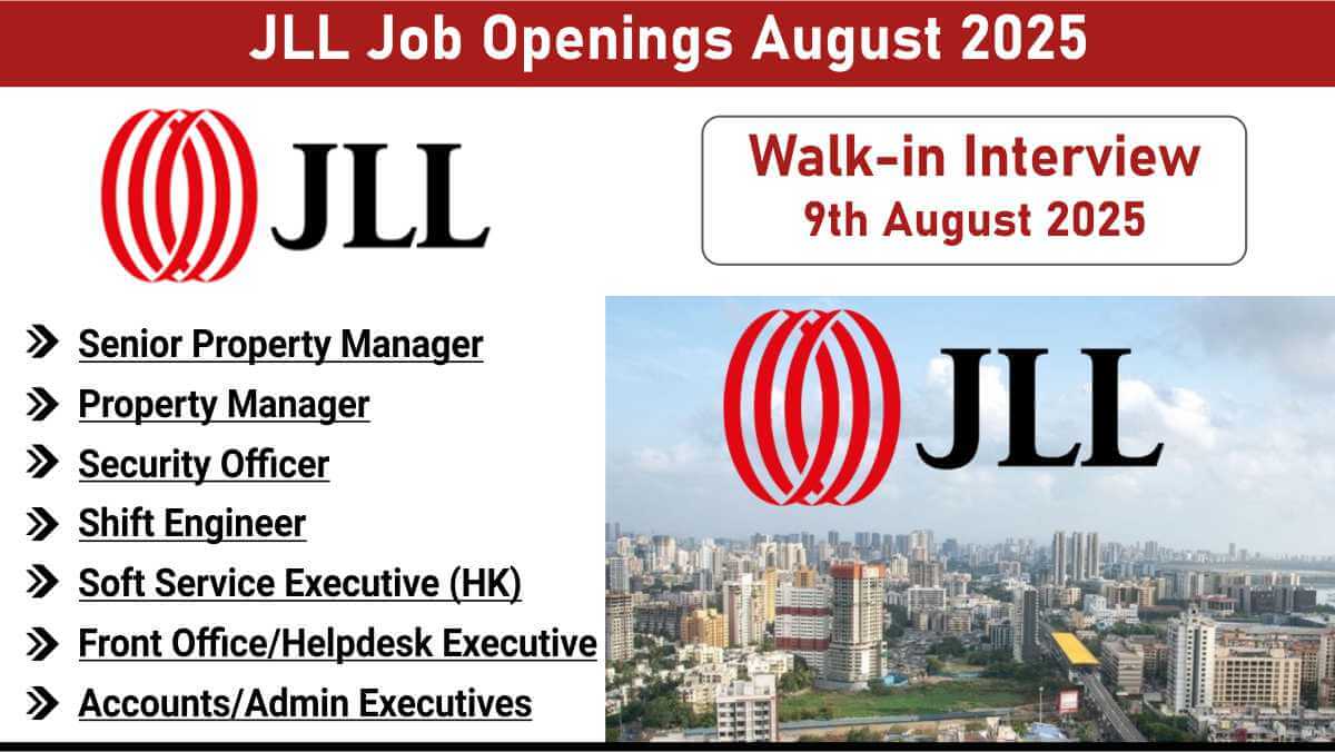 JLL Job Openings August 2025 | MEP, Admin, Front Office & More