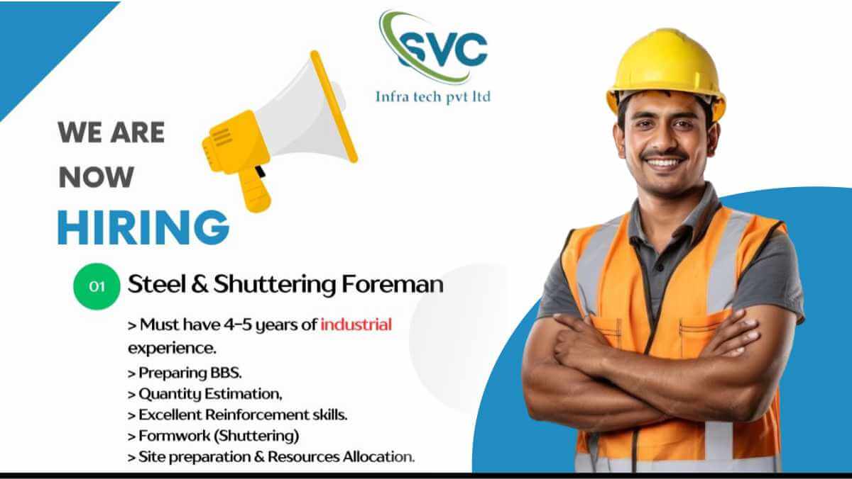 SVC Infra Tech Pvt Ltd Vacancy 2025 | Steel & Shuttering Foreman Jobs