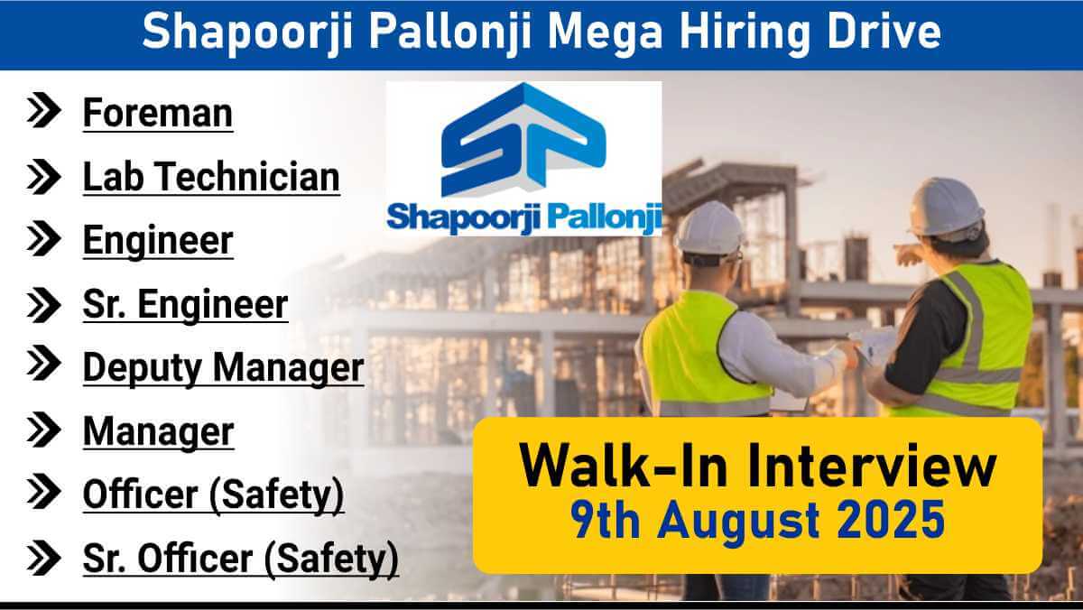 Shapoorji Pallonji Mega Hiring Drive | High-Rise Building Project Jobs