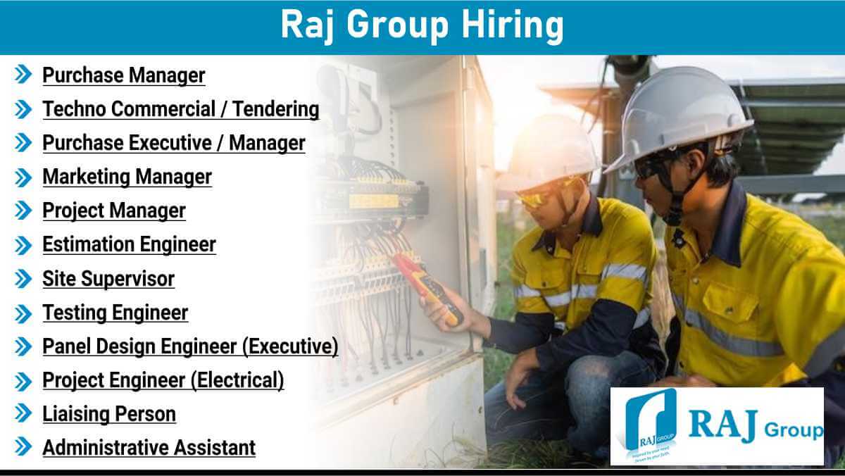 Raj Group Hiring | Electrical Engineers PAN India